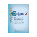 Enigma 2 The big book of brain teasers and games of logic